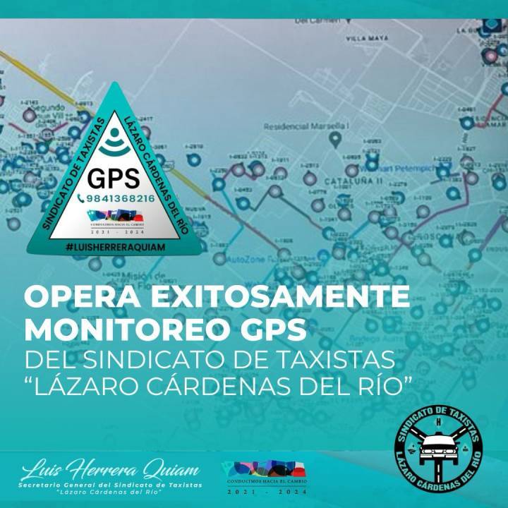 Innovador Éxito: Sindicato "Lázaro Cárdenas del Río" Potencia la Seguridad con Monitoreo GPS en sus Unidades, según Luis Herrera Quiam