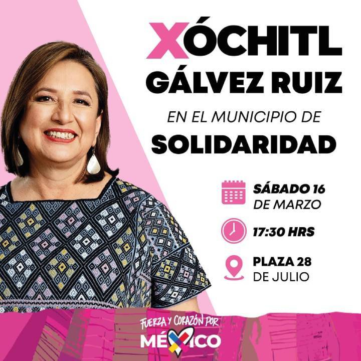 Visita de Xóchitl Gálvez a Cancún y Playa del Carmen el sábado 16