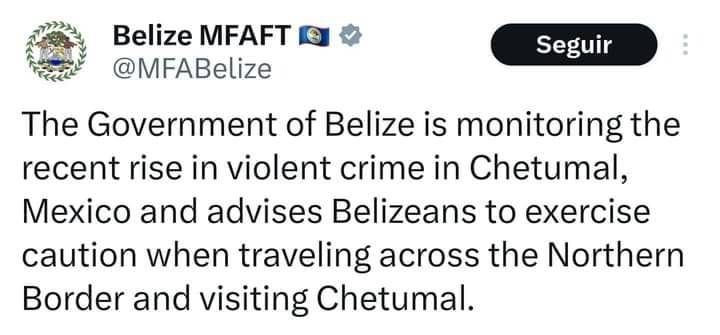 Advertencia de Belice sobre Situación en Chetumal