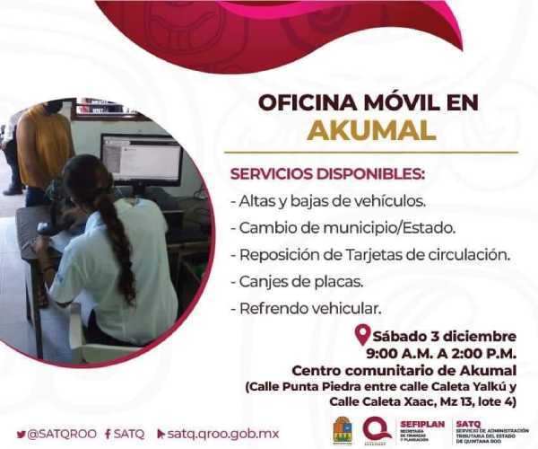 Se habilitaran oficinas moviles del SATQ en Mahahual Saban Akumal Muyil y Leona Vicario 2