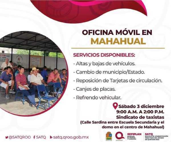 Se habilitarán oficinas móviles del SATQ en Mahahual, Sabán, Akumal, Muyil y Leona Vicario